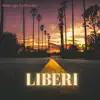 Rueto - Liberi (feat. La Macchia) - Single